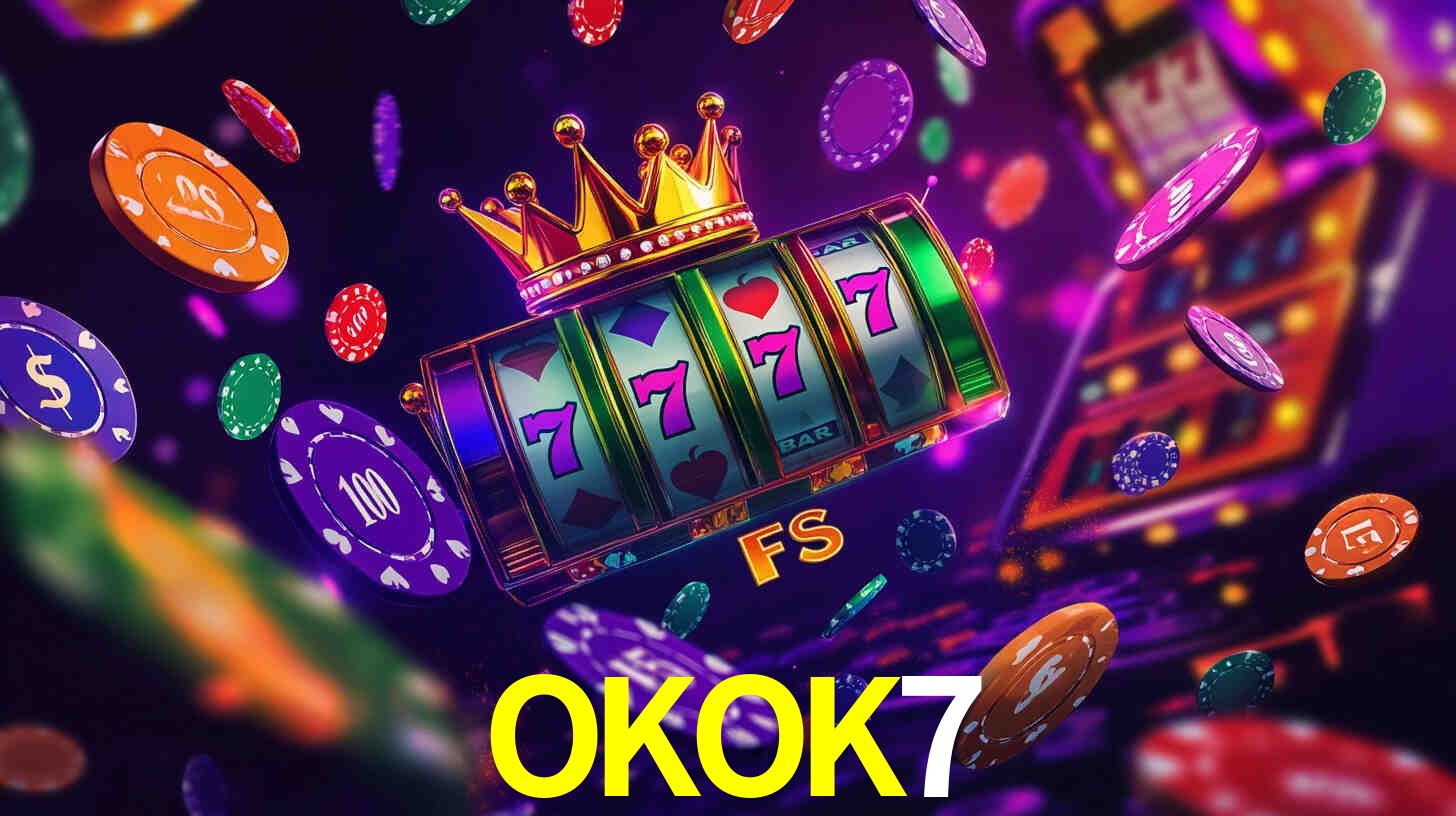 Melhores Jogos de Slots no OKOK7 🍀